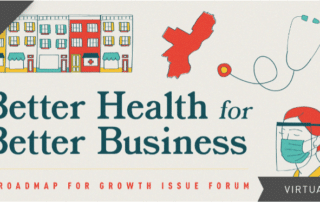 [Virtual] Better Health for Better Business: A Roadmap for Growth Issue Forum